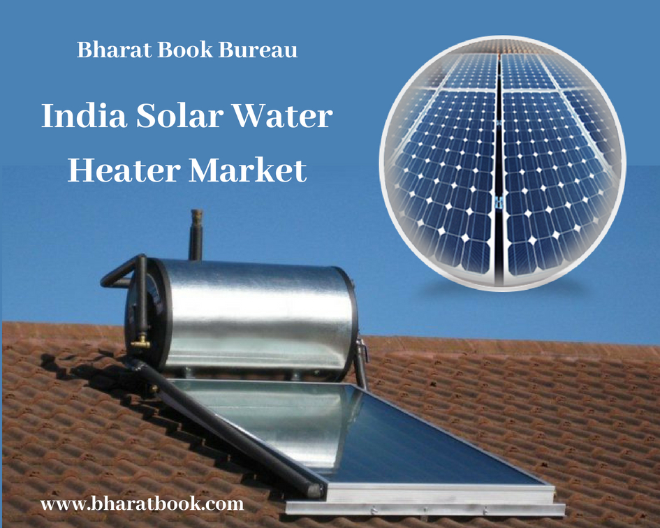 India Solar Water Heater Market-Bharatbook