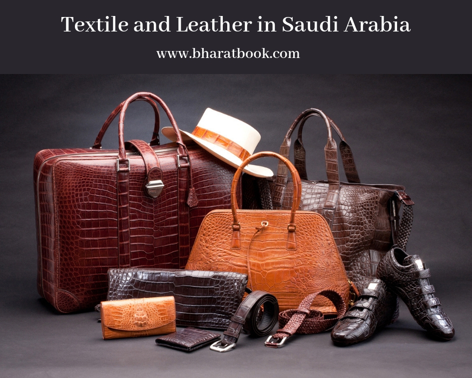 Textile and Leather in Saudi Arabia-bharatbook