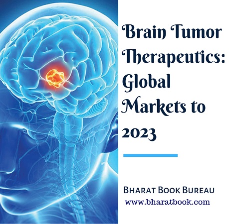 brain tumor therapeutics - bharat book bureau