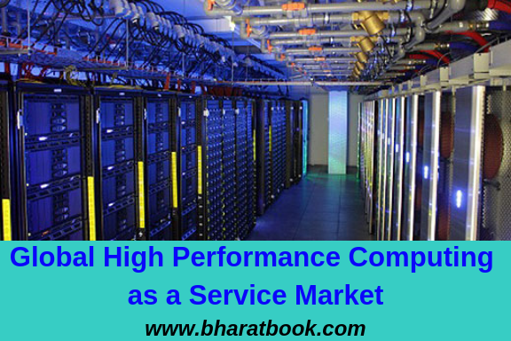 high performance computing as a service market