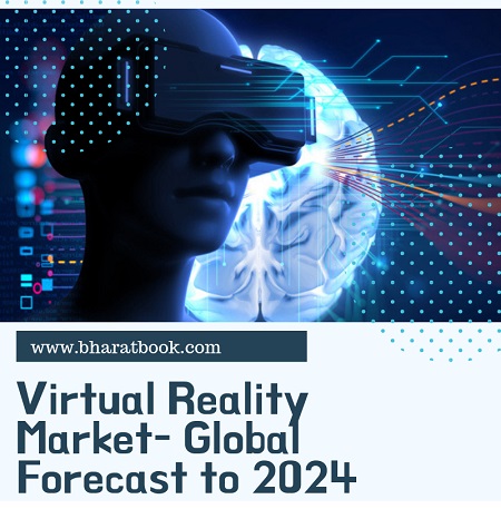 virtual reality market - bharat book bureau